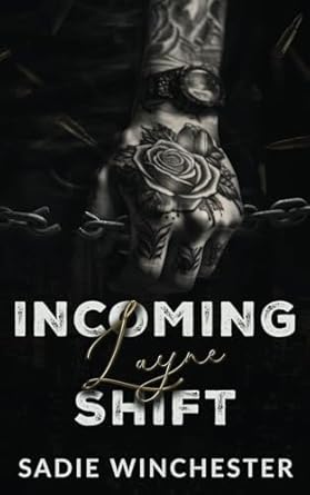 Incoming Layne Shift