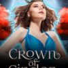 Crown Of Cinder: Vampire Reverse Harem Fantasy Romance: 3