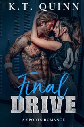 Final Drive: A Sports Romance