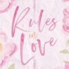 Rules in Love: A sweet and sexy, laugh out loud romcom set in the heart of NYC.: 1