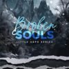 Broken Souls: A small-town, strangers to lovers, slow burn romance