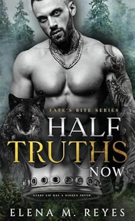Half Truths: Now