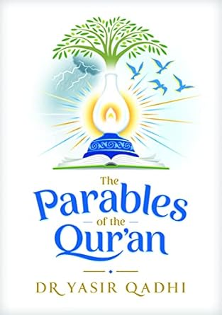 The Parables of the Qur'an