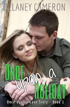 Once Upon a Holiday: A Best Friend's Brother Holiday Romance