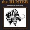 Horn of the Hunter: The Story of an African Safari