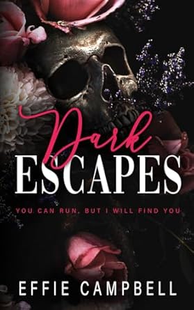 Dark Escapes: A dark Scottish mafia romance