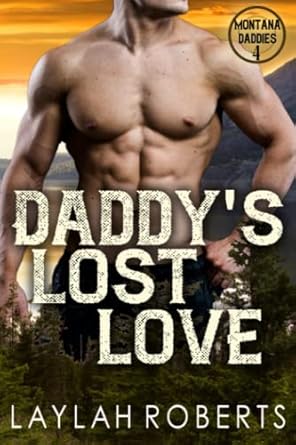 Daddy's Lost Love (Montana Daddies)