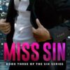 Miss Sin: Book Three of the Sin Series: 3