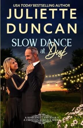 Slow Dance at Dusk: A Mature-Age Christian Romance