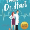 Paging Dr. Hart-A spicy medical romance with suspense: Loving him might give her a heart attack