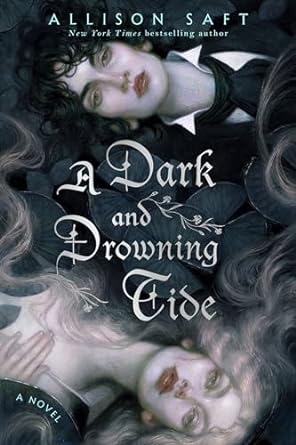 A Dark and Drowning Tide: A Novel