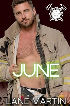 June: (A small-town firefighter standalone romance)
