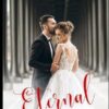 Eternal: An Alpha Male Police Friends To Lovers Romance