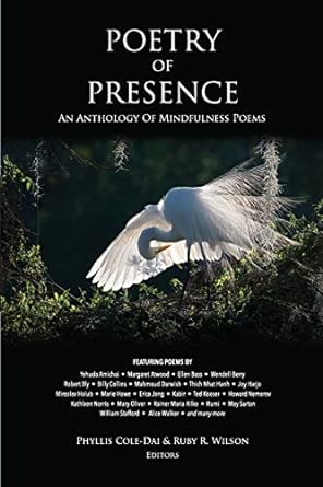 Poetry of Presence: An Anthology of Mindfulness Poems