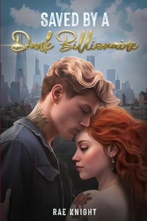 Saved by a Dark Billionaire: 1