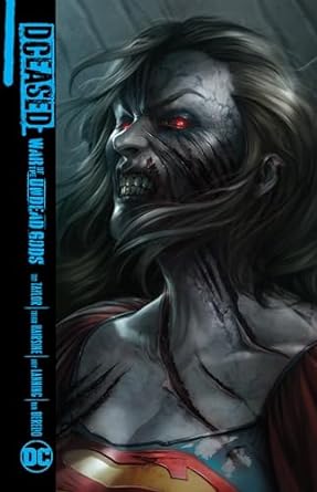 DCeased: War of the Undead Gods: War of the Undead Gods