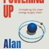 Powering Up: Unleashing the Clean Energy Supply Chain