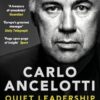 Quiet Leadership: Winning Hearts, Minds and Matches