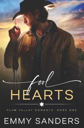 Fool Hearts (Plum Valley Cowboys Book 1)