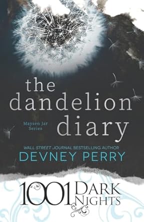 The Dandelion Diary: A Maysen Jar Novella (Special Edition)
