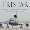 Lockheed TriStar: The Most Technologically Advanced Commercial Jet of Its Time