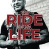 The Ride of My Life: From Street Gangs to Motorcycle Clubs to Social Worker