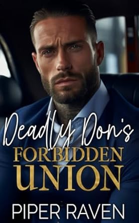 Deadly Don's Forbidden Union: An Age Gap Mafia Romance