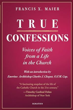 True Confessions: Voices of Faith from a Life in the Church