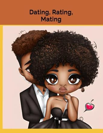 Dating, Rating, Mating