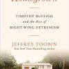 Homegrown: Timothy McVeigh and the Rise of Right-Wing Extremism