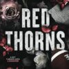 Red Thorns: Special Edition Print: 1