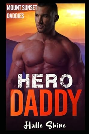 Hero Daddy: An Age Play, Age Gap, DDlg Romance