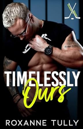 Timelessly Ours: A Single Dad, Age Gap, Hockey Romance