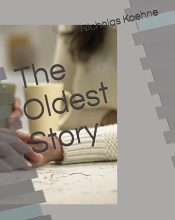 The Oldest Story