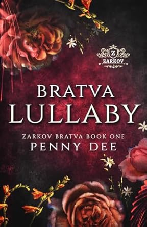 Bratva Lullaby: An enemies to lovers, mafia romance