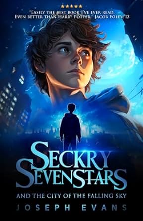 Seckry Sevenstars and the City of the Falling Sky