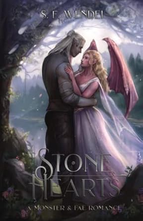 Stone Hearts: A Monster & Fae Romance: 1