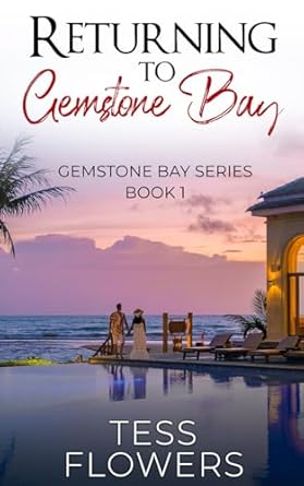 Returning To Gemstone Bay (Gemstone Bay Book 1)