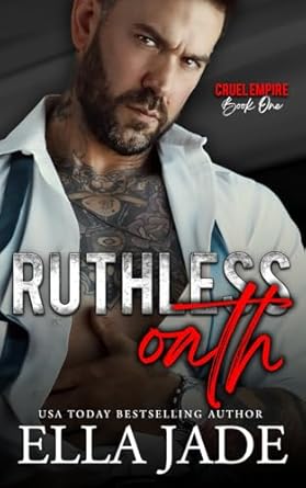 Ruthless Oath: A Dark Mafia Romance
