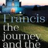 Francis: The Journey and the Dream (Anniversary)