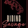 Riding Savage: A Mafia Red Riding Hood Retelling