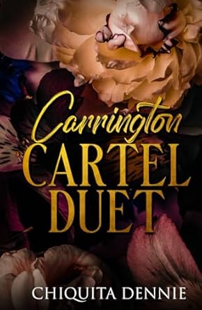 Carrington Cartel Duet: Alternate Cover Hardcover Edition