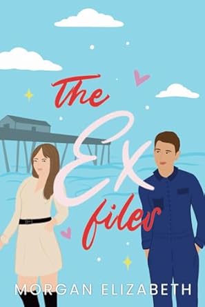 The Ex Files: A Small Town Matchmaker Romance