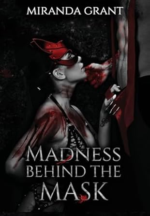 Madness Behind the Mask (Prequel)