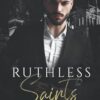 Ruthless Saints