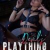Devil's Plaything: A Devil's Inferno World MC Novel
