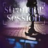 Stranger Session: a dark romance novella