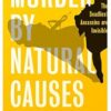 Murder By Natural Causes