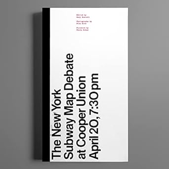 The New York Subway Map Debate: At Cooper Union April 20, 7:30 pm