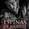 Espinas de Muerte: Romance mafioso